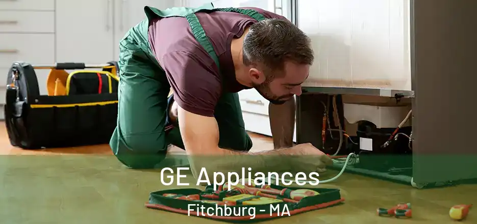 GE Appliances Fitchburg - MA