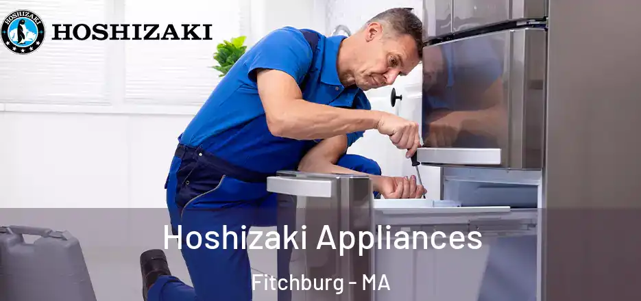 Hoshizaki Appliances Fitchburg - MA