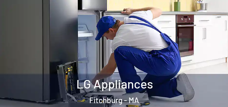  LG Appliances Fitchburg - MA