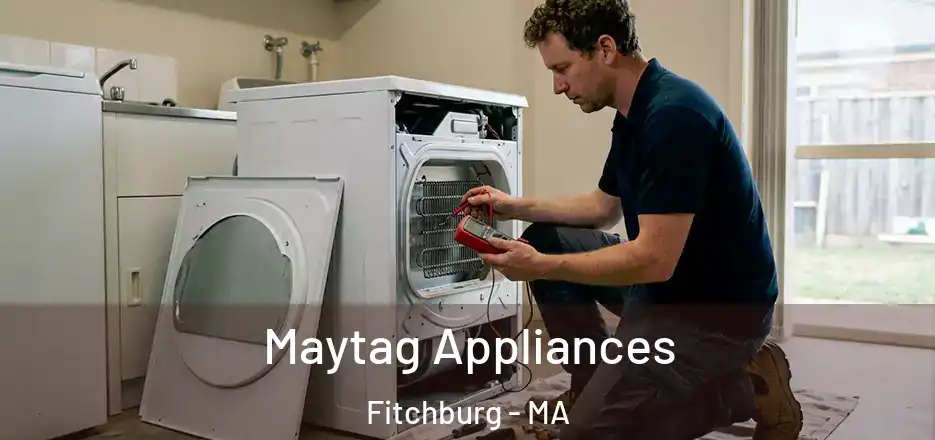  Maytag Appliances Fitchburg - MA