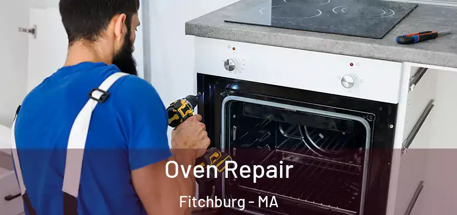 Oven Repair Fitchburg - MA