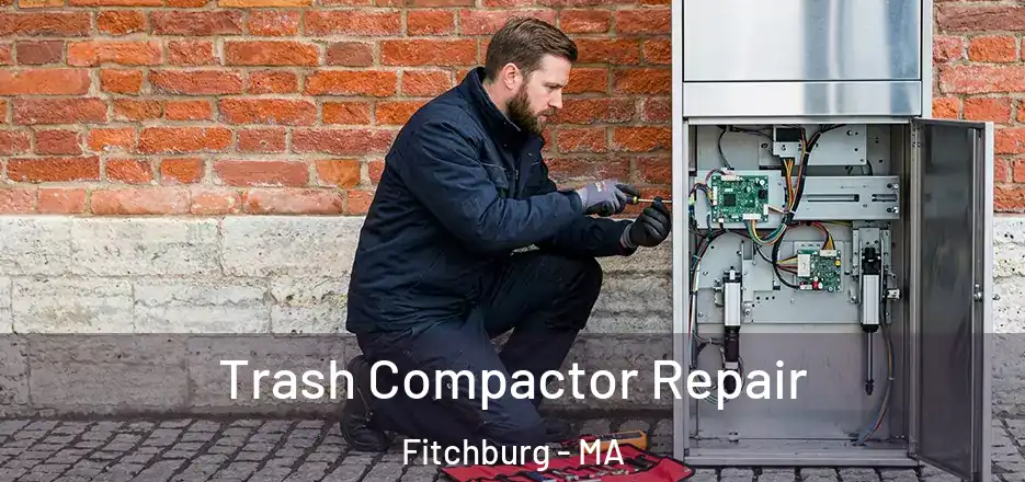 Trash Compactor Repair Fitchburg - MA