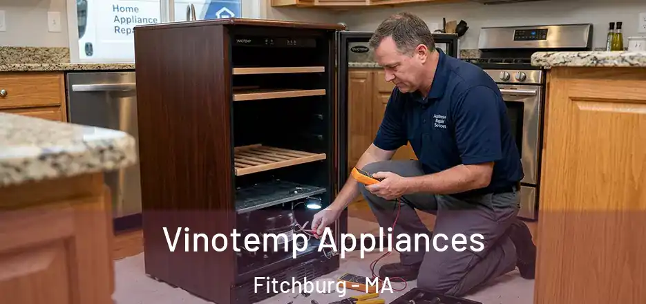  Vinotemp Appliances Fitchburg - MA